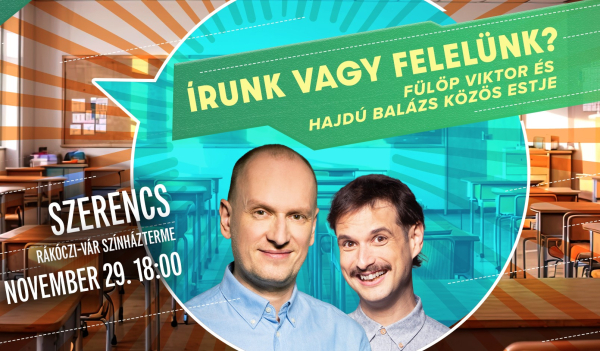 Dumaszínház: Fülöp Viktor, Hajdú Balázs