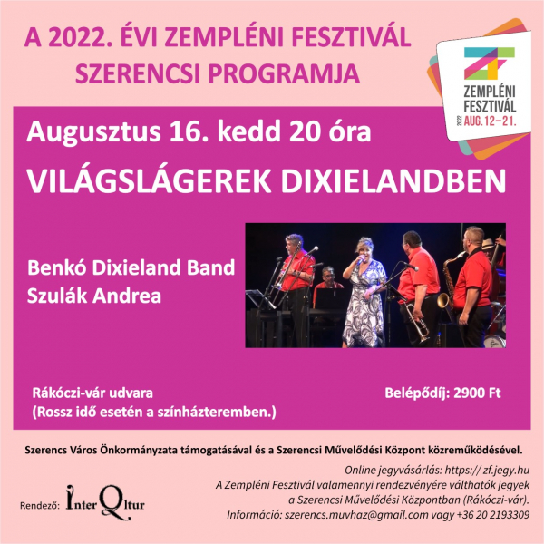 Világslágerek Dixielandben - Zempléni Fesztivál 2022