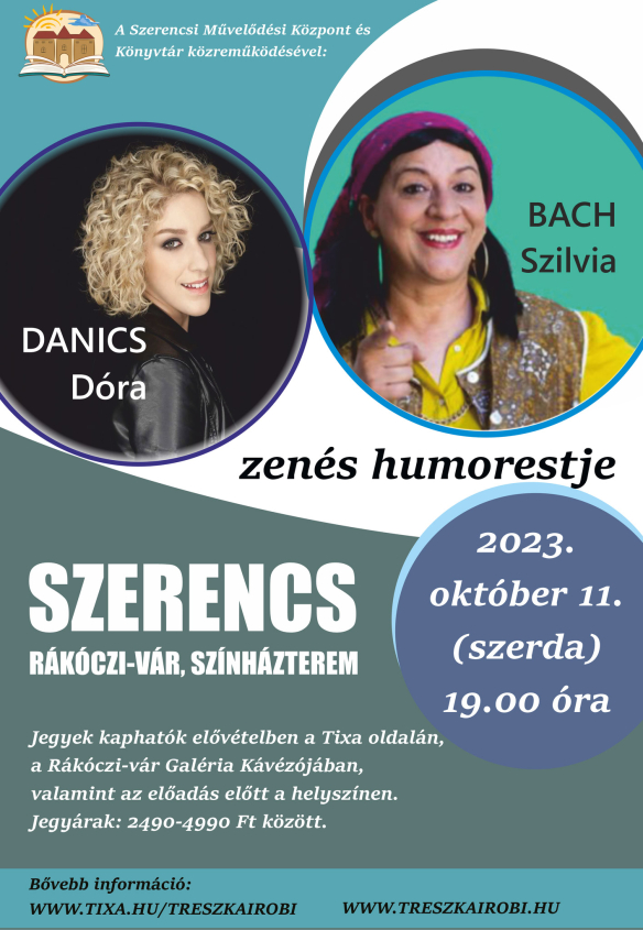 Bach Szilvia - Danics Dóra - Zenés humorest