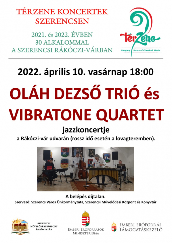 Térzene koncert - Oláh Dezső Trió & Vibratone Quartett